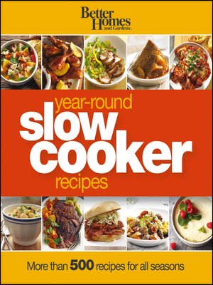 cover image of Better Homes and Gardens Year-Round Slow Cooker Recipes